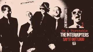 The Interrupters - On A Turntable