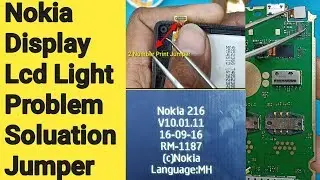 Nokia 216 RM-1187 Display Lcd light Problem Soluation