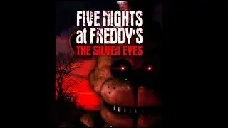 Five Nights at Freddy's The Silver Eyes Full Audiobook