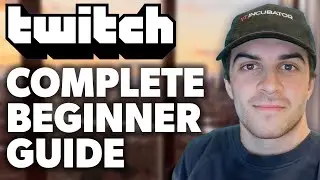 Twitch Streaming Complete Beginner Guide (2024 GUIDE)