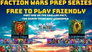 Faction Wars Prep Series| The Gaellen Pact| Ogryn Tribes and Lizardmen| Raid: Shadow Legends