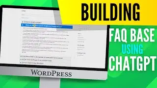 How to Build up an FAQ Knowledge Base Using ChatGPT | WordPress