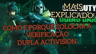 Como ativar Verificação Dupla ACTIVISION DETALHADAMENTE, e o Porquê!