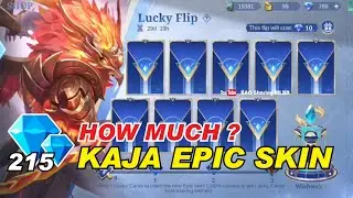 How Much Kaja Lucky Flip Epic Skin Draw ? 215 Diamonds only !! Inferno Taskmaster New SKin MLBB