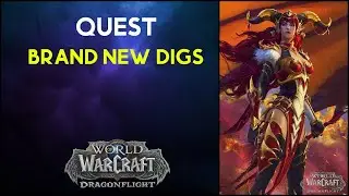 Brand New Digs WoW Quest