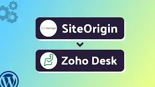 Integrating SiteOrigin with Zoho Desk | Step-by-Step Tutorial | Bit Integrations