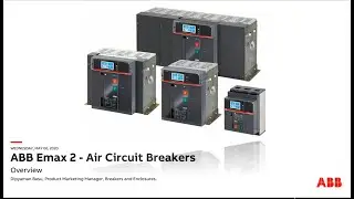 ABB Emax 2 Air Circuit Breakers   Overview