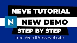 Neve WordPress Theme Demo and Tutorial (FREE WordPress Website 2020)