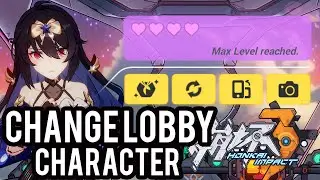 Honkai Impact How to change Lobby Character/Valkyrie