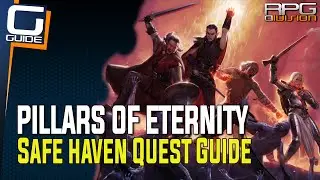 Pillars of Eternity - Safe Haven Quest Guide