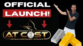 AtCostMetals Official Launch Update! Get Gold & Silver For The Lowest Price On The Market!