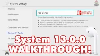 Nintendo Switch 13.0 Update FULL WALKTHROUGH (How To Pair Bluetooth Headphones to Switch)