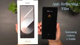 Samsung Z Fold6 Anti-Reflecting  Film