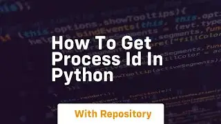 how to get process id in python