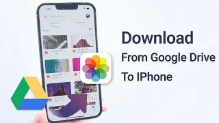 How to Save Photos & Videos from Google Drive to iPhone