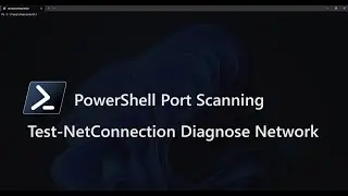 PowerShell Port Scanning Tutorial with Test NetConnection Diagnose Network Security Like a Pro!