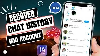 How To Recover Deleted IMO Chat Message Video And Photo On Android 2023