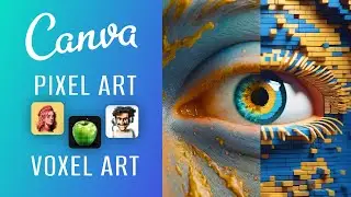 AI Приложения в Canva | Как Сделать Пиксельное Фото | Пиксель Арт | Воксель Арт