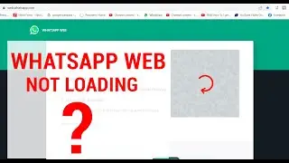 whatsapp web open nahi ho raha hai whatsapp web not opening in chrome whatsapp web not working