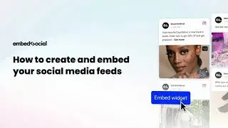 How to Create and Embed Social Media Feeds in 2024