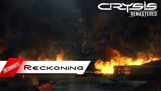 Crysis Remastered - Reckoning [Спецназ]