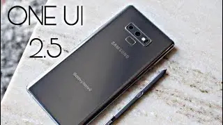 Samsung Galaxy Note 9 Official ONE UI 2.5 Update