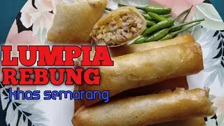 cara membuat lumpia rebung khas Semarang||bisa untuk ide jualan||anti bau pesing