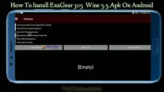 How To Install ExaGear 305 wine 5.5 .apk on android!|| Exagear Windows emulator || Vk7projects