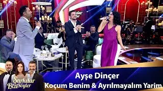 Ayşe Dinçer -  KOÇUM BENİM & AYRILMAYALIM YARİM