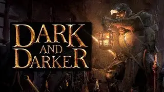 Dark and Darker за друида!