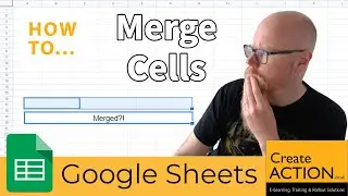 HOW TO merge cells in Google Sheets! Also works in Excel...