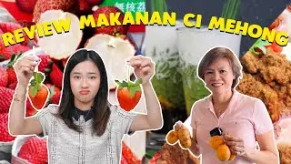 REVIEW JUJUR MAKANAN CI MEHONG!MAAF CI MEHONG 🙏🏻