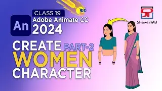 Adobe Animate CC 2024 Advance Level: Create Women Character | 2D Animation | Hindi | part 2