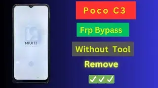 Bypass Poco C3 FRP Lock Without a PC: Try it Now