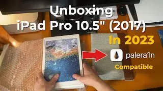 Unboxing One of the LAST Checkm8 Devices in 2023 [iPad Pro 10.5"]