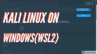 Install Kali Linux on Windows 10 | Windows Subsystem for Linux(WSL2)