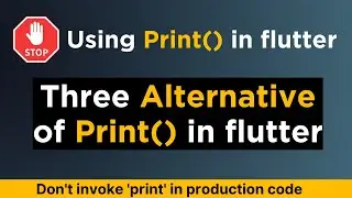 Avoiding print statements in production apps (Flutter) || How do you avoid print in Flutter?