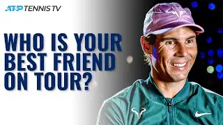 ATP Players Reveal Their Best Friends on Tour! 🤗