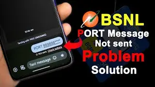 How to get porting code in bsnl, BSNL PORT Message not sent,bsnl port message sending failed