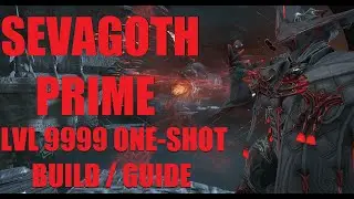 [WARFRAME] MY FAVE AGAIN? Sevagoth Prime Steel Path Builds / Guide | Lotus Eaters