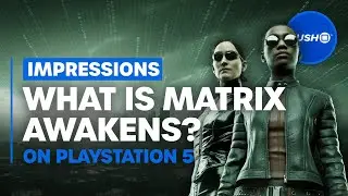 What is The Matrix Awakens Unreal Engine 5 Experience? | PS5