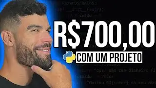 Projeto Python Freelancer de R$700,00 do ZERO! [Como Fazer]