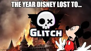 How Glitch DESTROYED Disney