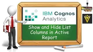 Show and Hide List Columns in IBM Cognos Analytics Active Report