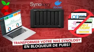 Bloquer les publicités sur votre réseau grâce à votre NAS Synology ! (Pi-Hole sous Docker)