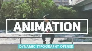 Dynamic Typography Opener (After Effects template)