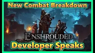 Enshrouded Combat Breakdown! this looks 