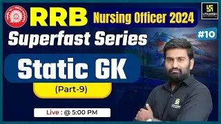 RRB Nursing officer 2024 | Static GK #10 | RRB Superfast Series | Most Important MCQs | By Padam Sir