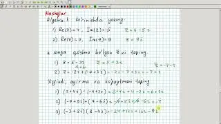 Kompleks sonlarni qo'shish, ayirish, ko'paytirish va bo'lishga misollar. Algebra 10-sinf. 59-dars