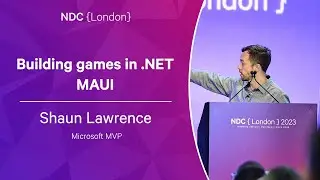 Building games in .NET MAUI - Shaun Lawrence - NDC London 2023